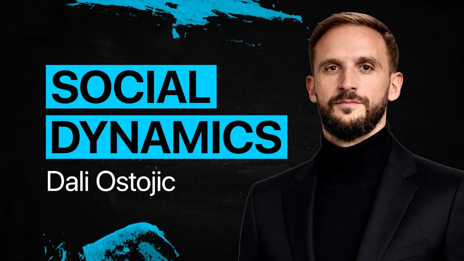 Modul Social Dynamics mit Dali Ostojic